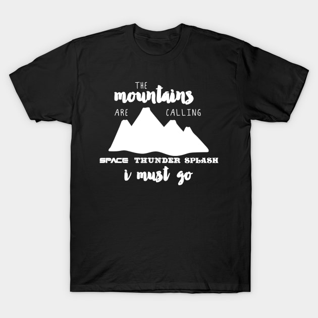 The Mountains are Calling - light T-Shirt by supergirljennie